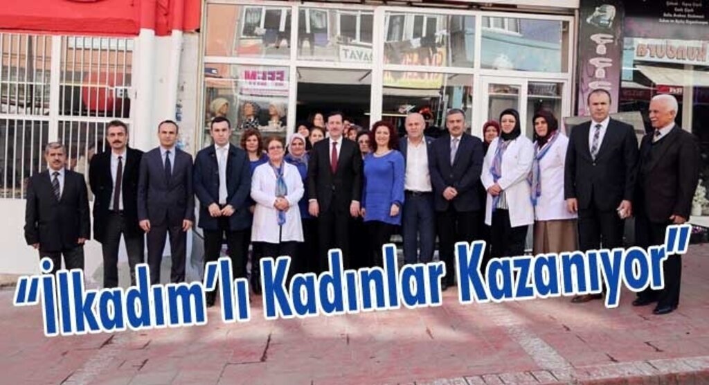 İlkadımlı Bayanlara Gelir Kapısı açıldı
