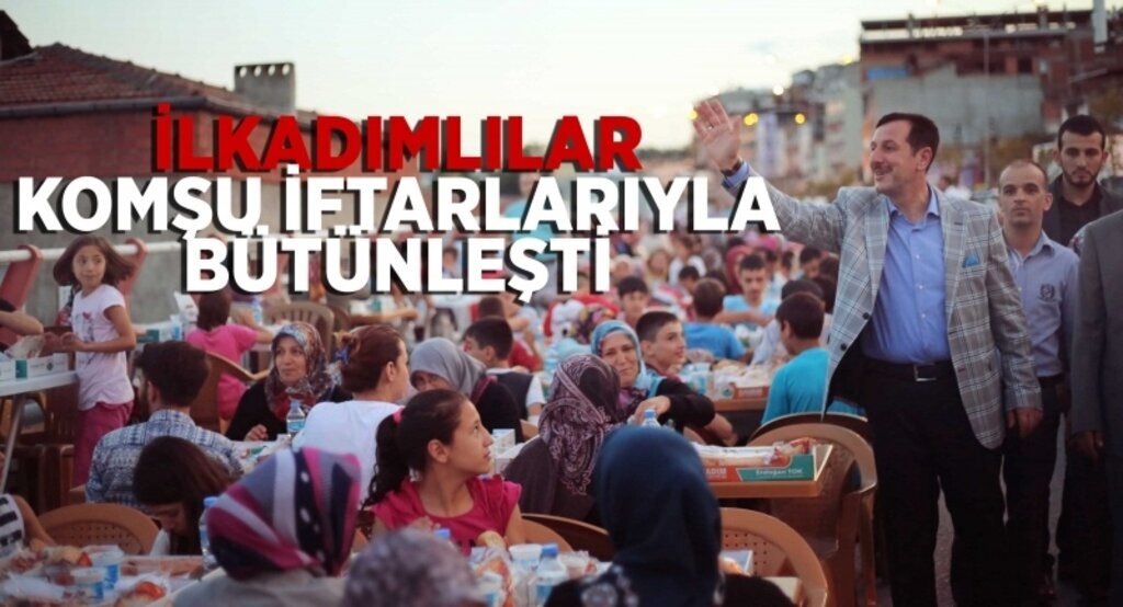 İlkadımlılar komşu iftarlarıyla bütünleşti