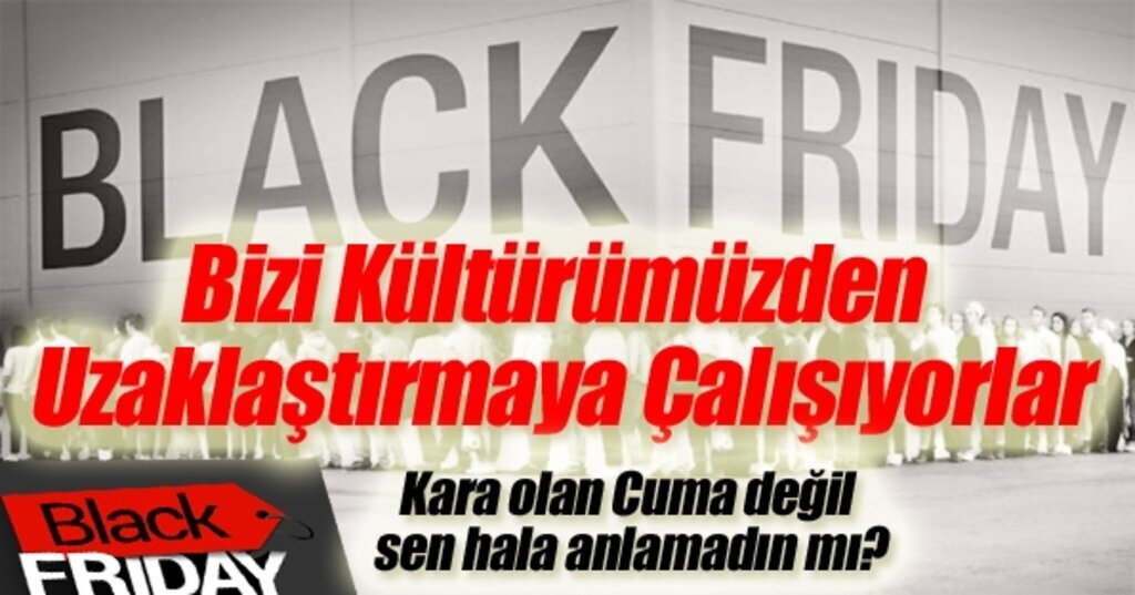 İş dünyasından çağrı: Kara Cuma yer bulmamalı