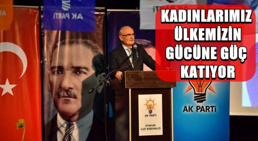 Kadın Kolları Ak Parti Teşkilatımızın Bel Kemiğidir