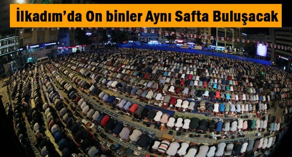 Kadir Gecesi Seccadenle Cumhuriyet Meydanı'na Gel