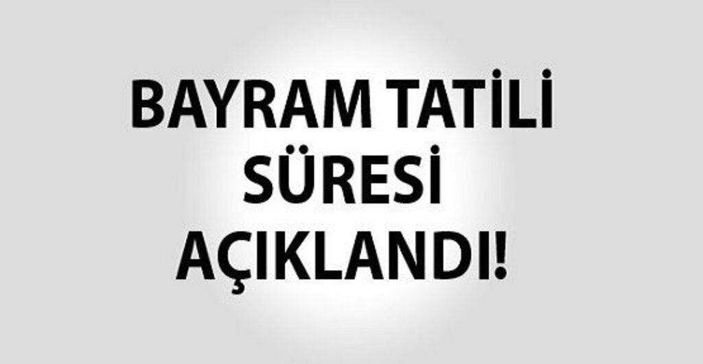 Kamu çalışanlarına 9 gün bayram tatili