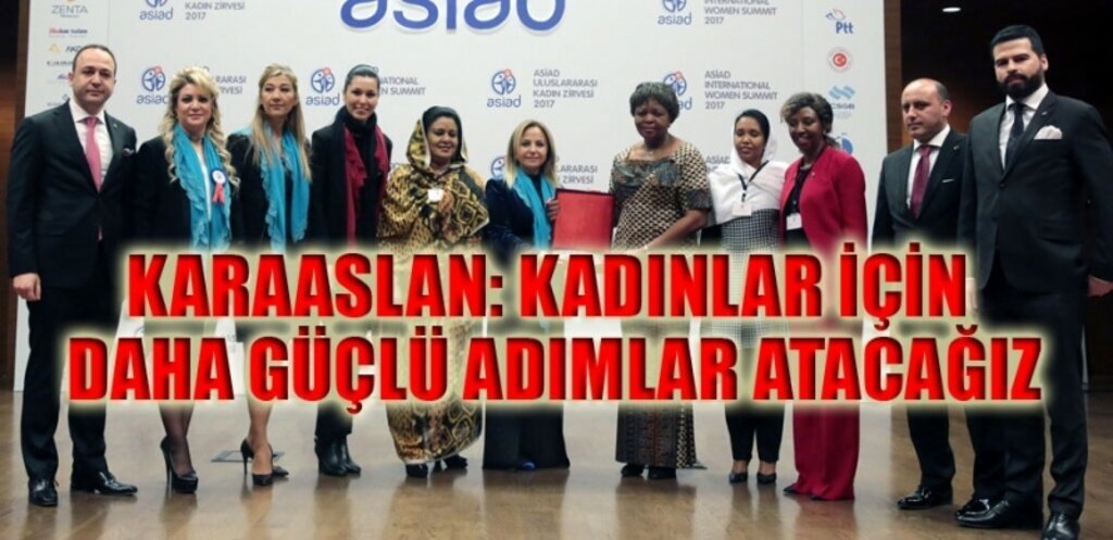 Karaaslan: Hayalimiz kadının hak ettiği her noktada olması