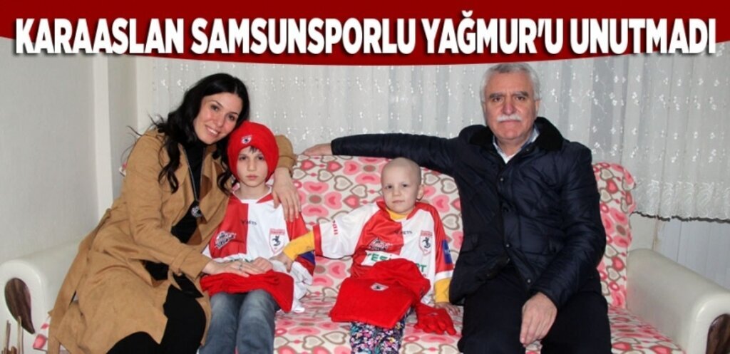 Karaaslan Samsunspor aşığı Yağmur'u ziyaret etti