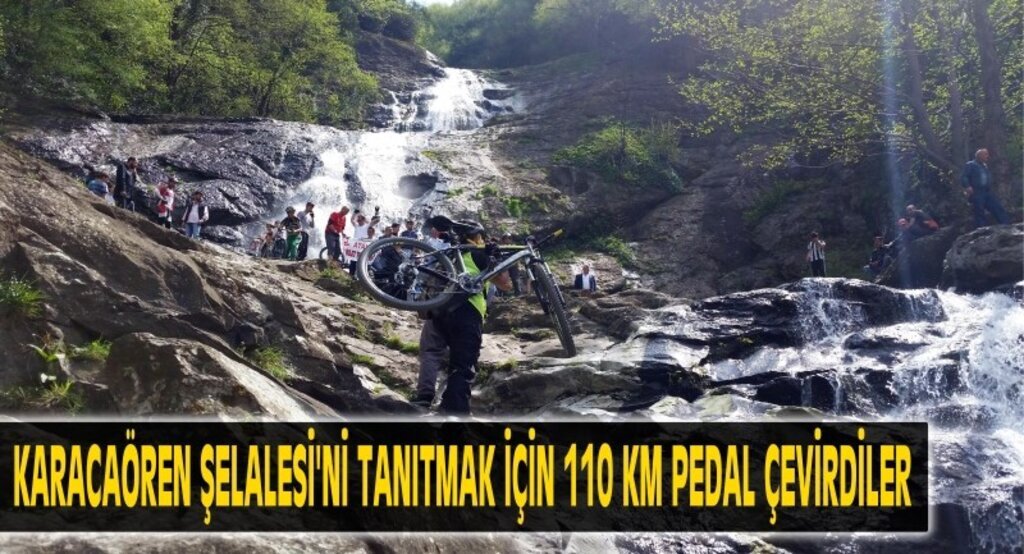 Karacaören Şelalesi'ni tanıtmak için 110 kilometre pedal çevirdiler