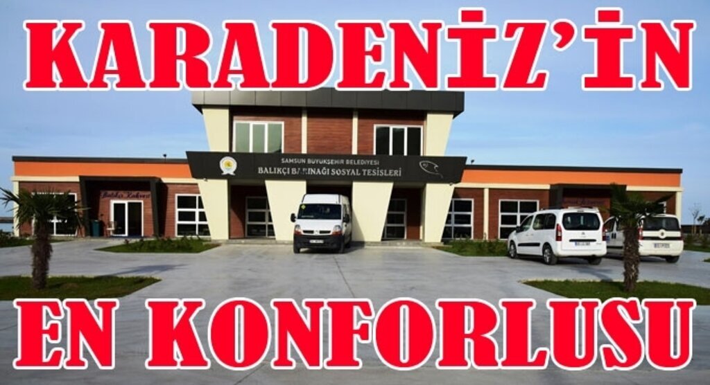 Karadeniz'in en modern balıkçı barınağı Samsun'da