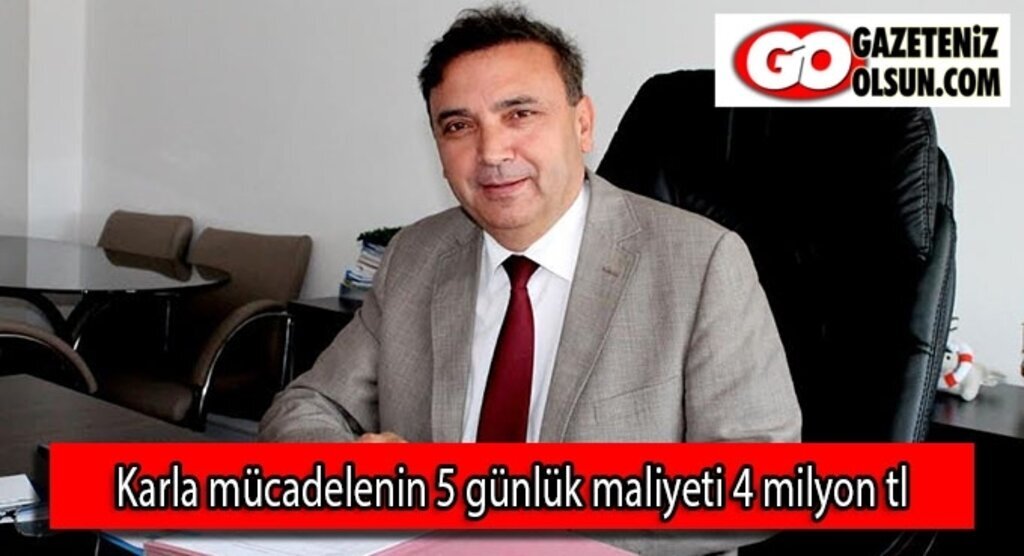 Karla mücadelenin 5 günlük maliyeti 4 milyon tl