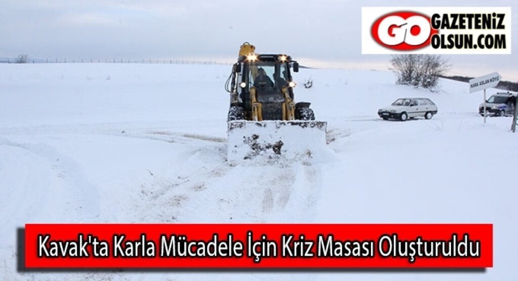 Kavak'ta karla mücadele için kriz masası oluşturuldu