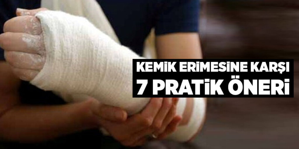 Kemik Erimesine Karşı 7 pratik öneri 