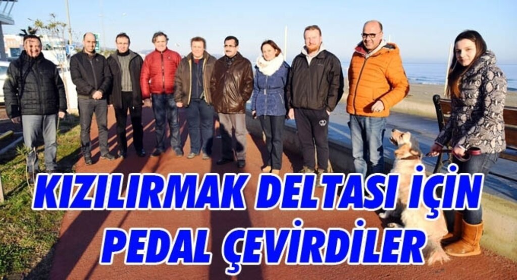 Kızılırmak Deltası için pedal çevirdiler