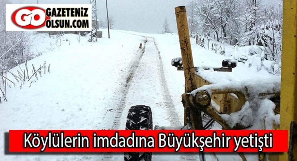 Köylülerin imdada Büyükşehir yetişti