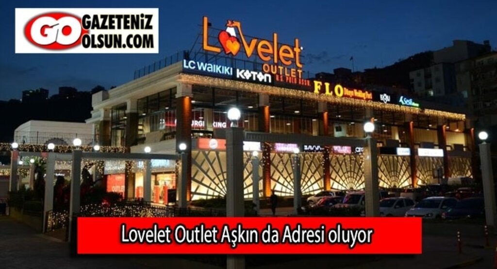 Lovelet Outlet Aşkın da Adresi oluyor