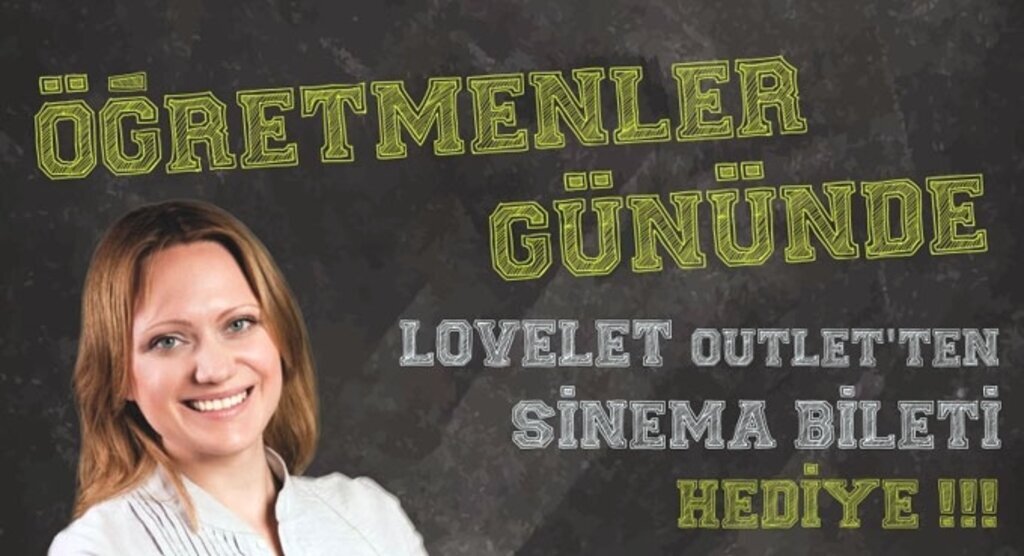 Lovelet Outlet’ten Öğretmenlere Sinema Bileti Hediye