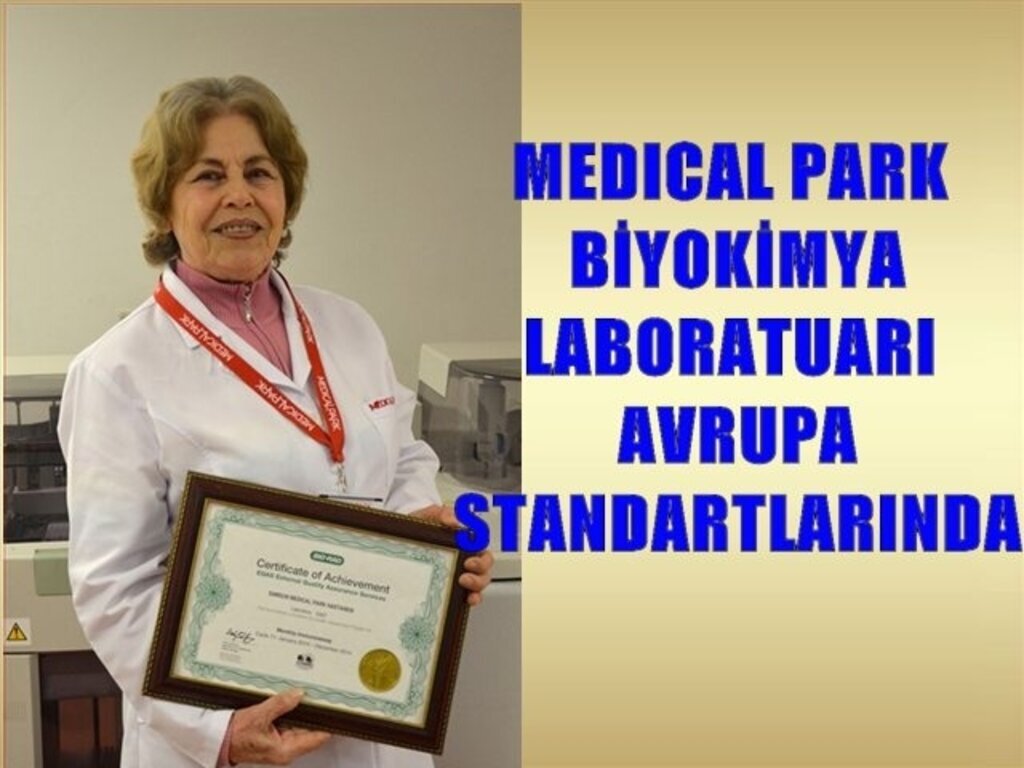 Medical Park Biyokimya Labaratuarı Avrupa Standartlarında