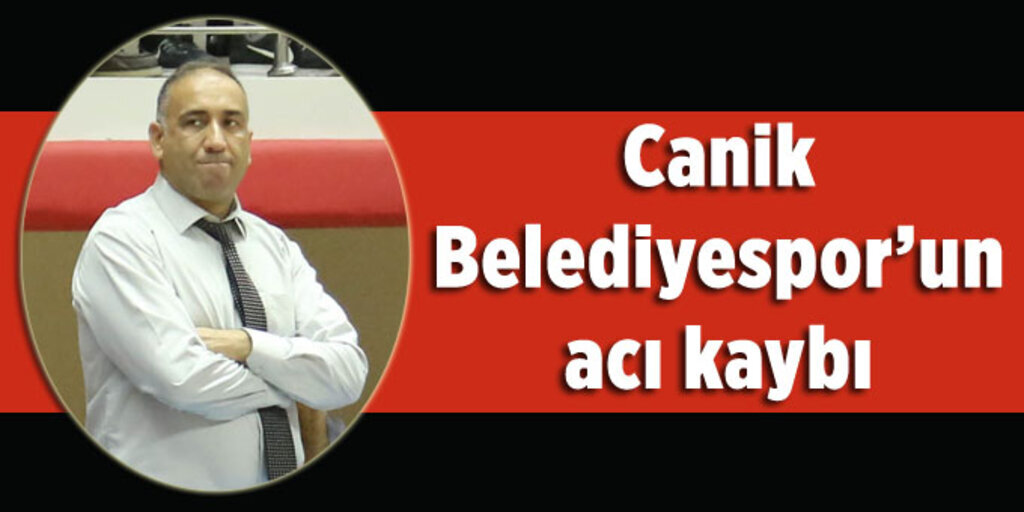 Mehmet Can Öztürk’ün vefatı Canik’i yasa boğdu