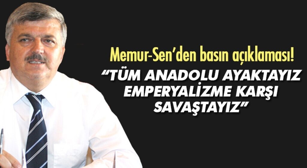 Memur-Sen'den basın açıklaması!