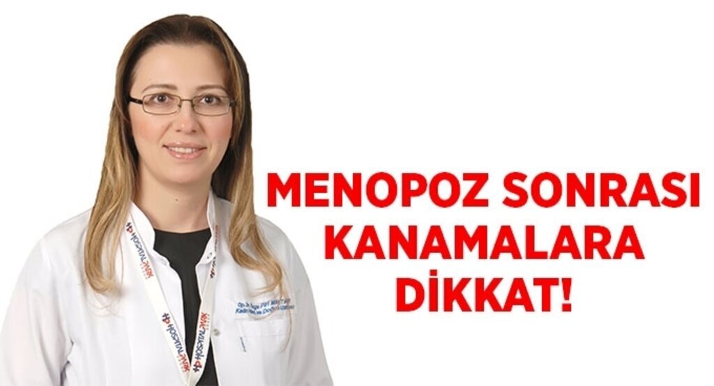 Menopoz sonrası kanamalarda endişelendiren şüphe