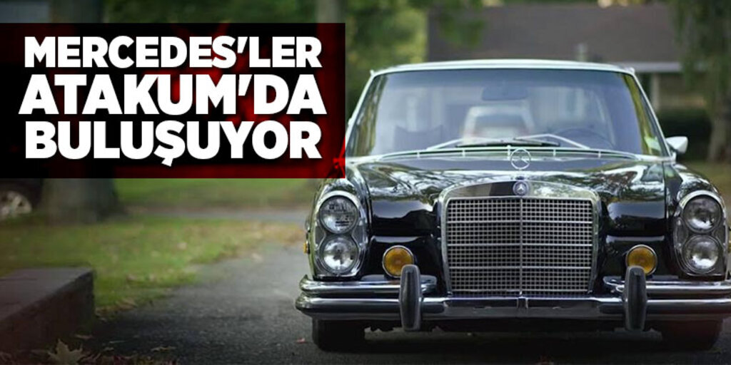 Mercedes’ler Atakum’da buluşuyor