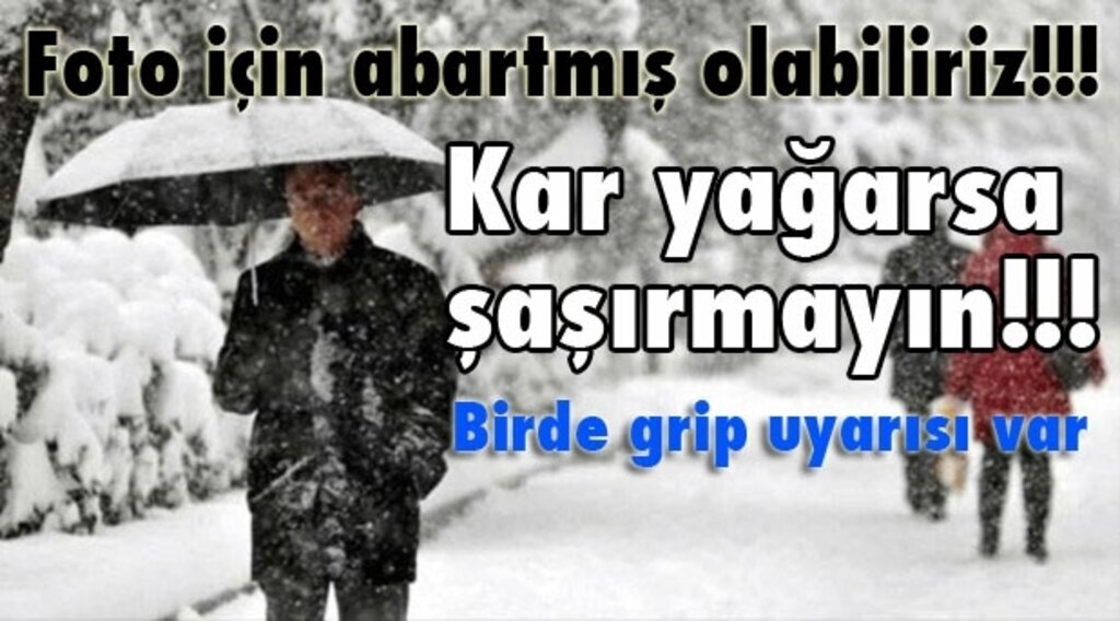 Meteoroloji'den kar uyarısı ... Meteoroloji 10. Bölge Müdürü Murat Asar uyardı