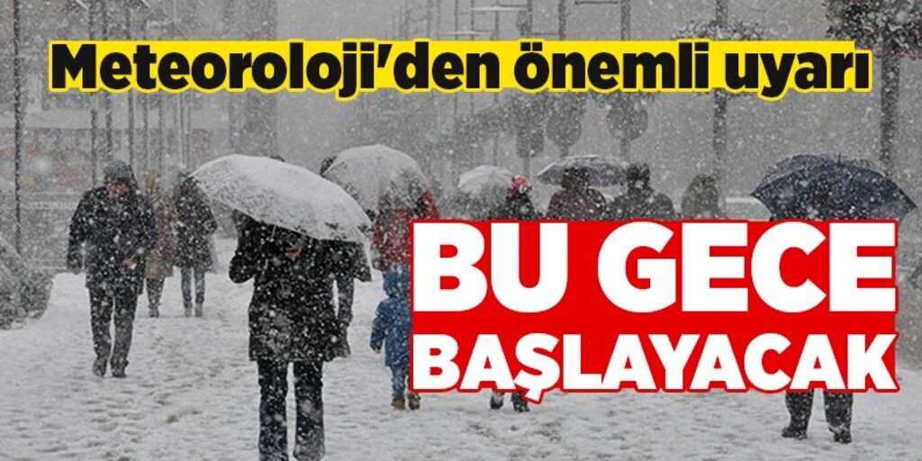 Meteoroloji'den kar yağışı uyarısı!