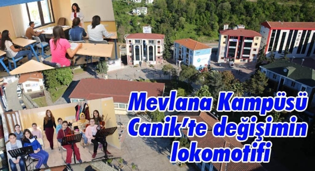 Mevlana Eğitim, Kültür ve Yaşam Kampüsü ile Canik eğitimde büyük dönüşüm yaşıyor
