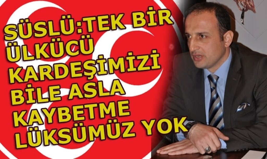 MHP Samsun İl Başkanlığı'na 'Süslü' aday