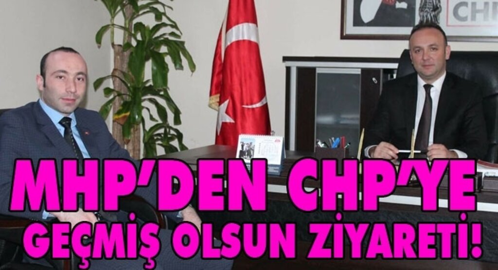 MHP'den CHP'ye anlamlı ziyaret