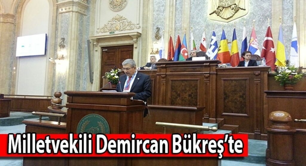 Milletvekili Demircan Bükreş'te