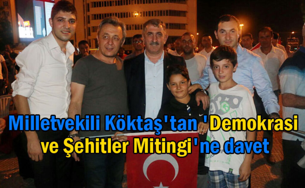Milletvekili Köktaş: Meydanı kimseye bırakmayız