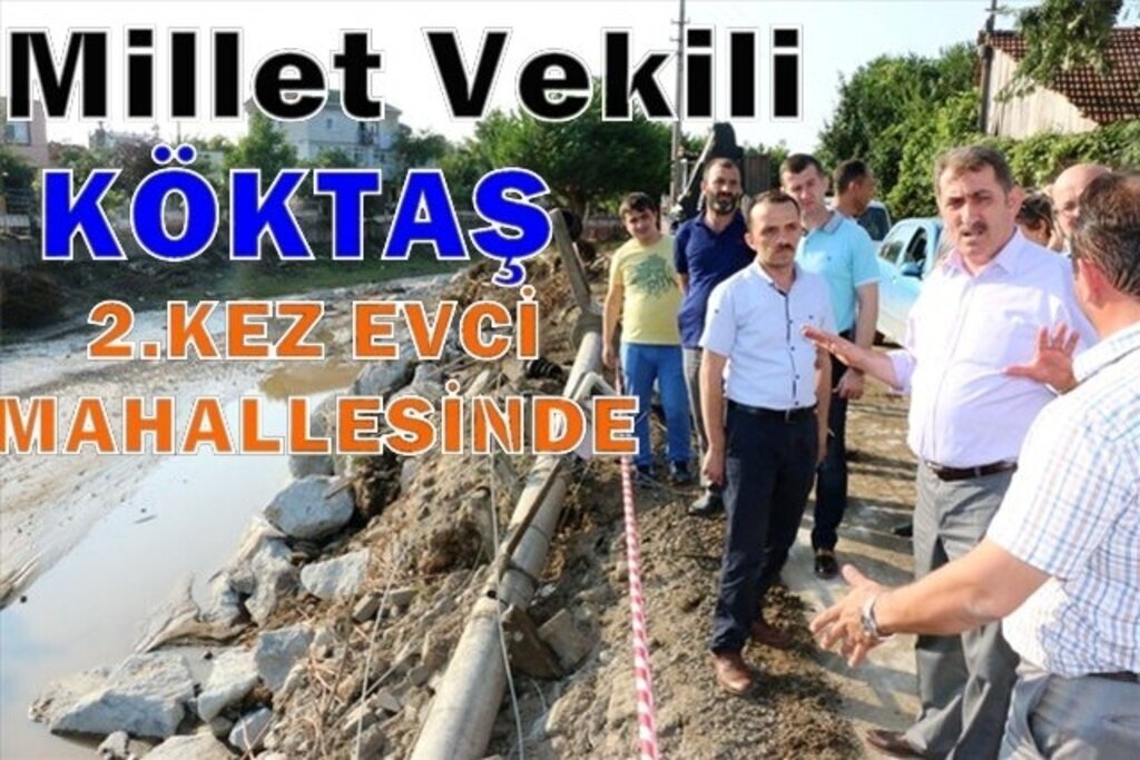 Milletvekili Köktaş 2.Kez Evci Mahallesinde