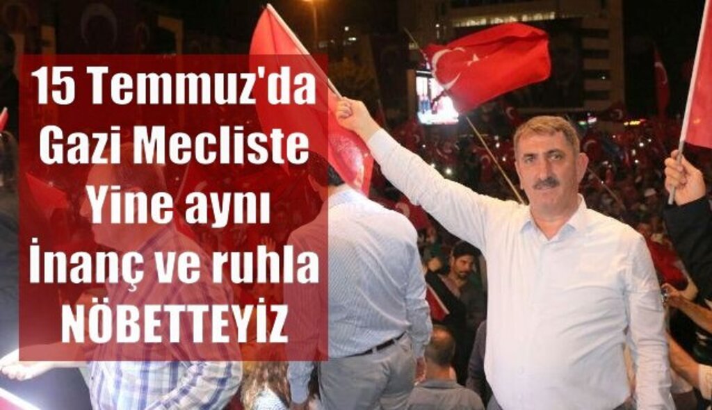 Milletvekili Köktaş'tan 15 Temmuz Mesajı