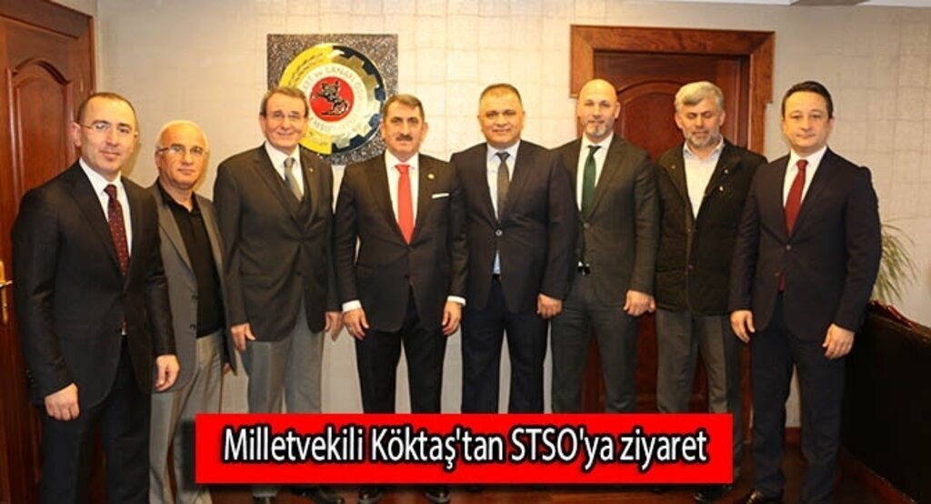 Milletvekili Köktaş'tan STSO'ya ziyaret