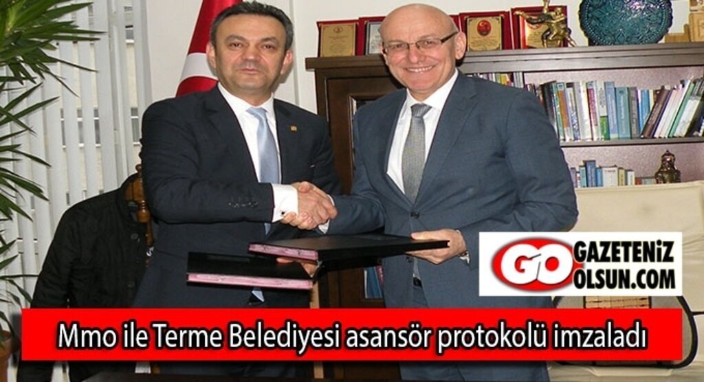 Mmo ile Terme Belediyesi asansör protokolü imzaladı
