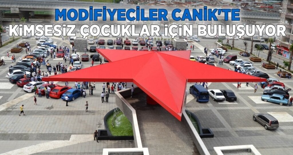 Modifiyeciler Canik'te kimsesiz çocuklar için buluşuyor