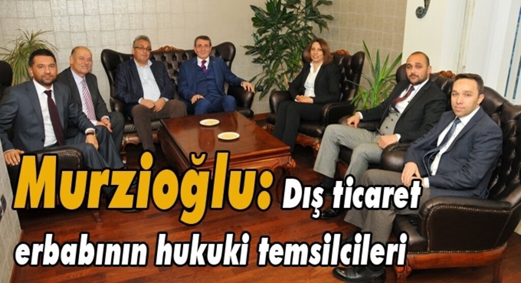 Murzioğlu: Gümrük müşavirleri önemli bir misyon üstleniyor