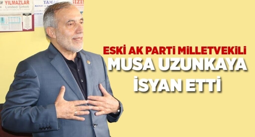 Musa Uzunkaya isyan etti
