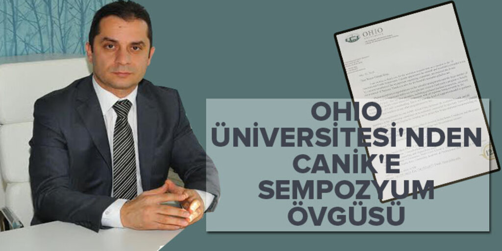 Ohıo Üniversitesi'nden Canik'e sempozyum övgüsü