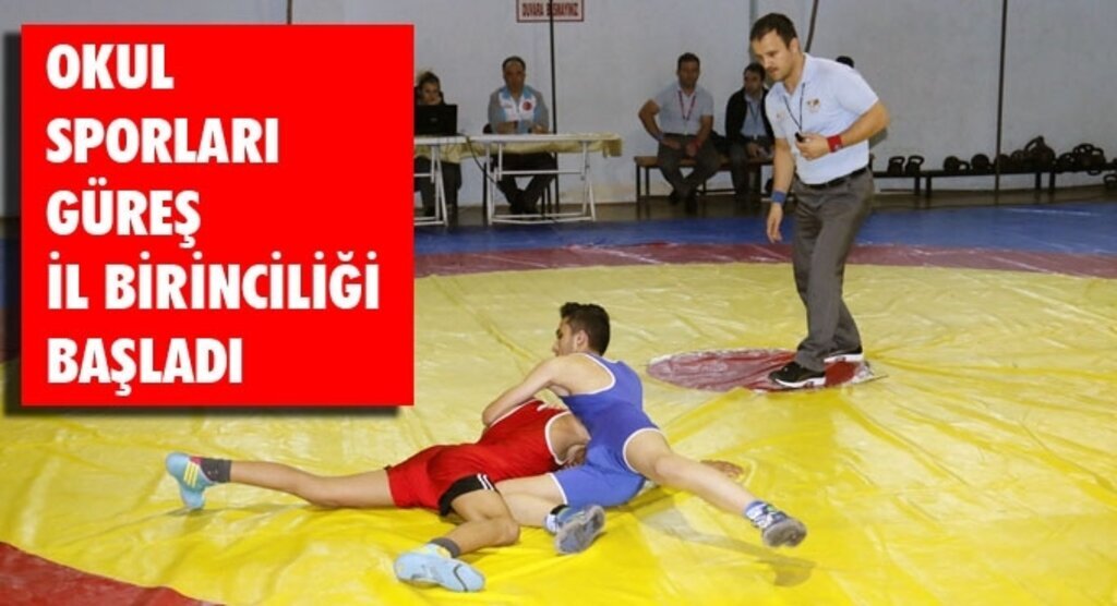 Okul Sporları Güreş İl Birinciliği başladı
