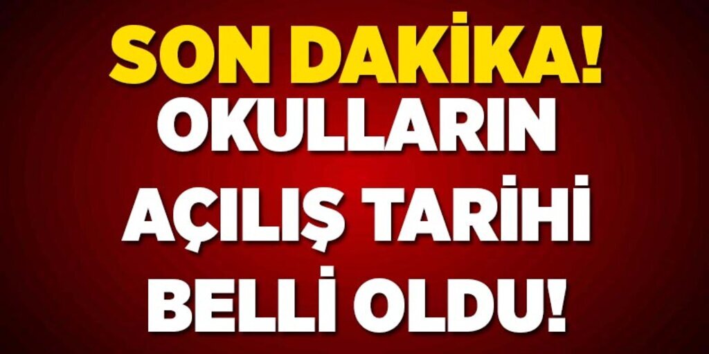 Okullar 3 Ekim'e kadar açılacak