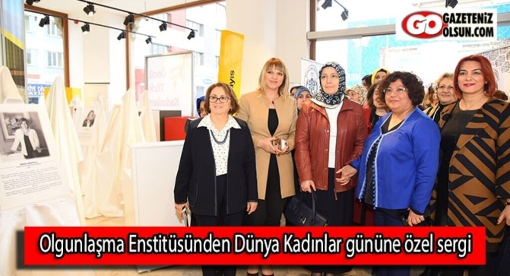 Olgunlaşma Enstitüsünden Dünya Kadınlar gününe özel sergi