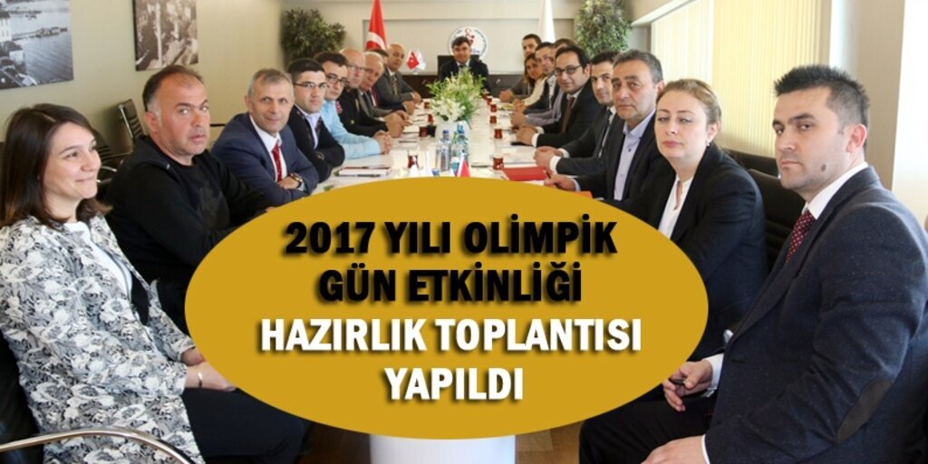 Olimpik Gün Etkinliği Hazırlık Toplantısı yapıldı