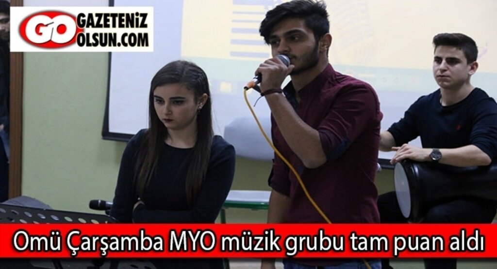 Omü Çarşamba MYO müzik grubu tam puan aldı