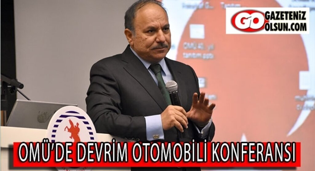 OMÜ’de Devrim otomobili konferansı