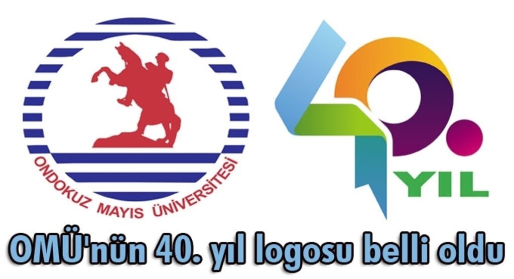 Ondokuz Mayıs Üniversitesi'nin 40. yıl logosu belli oldu