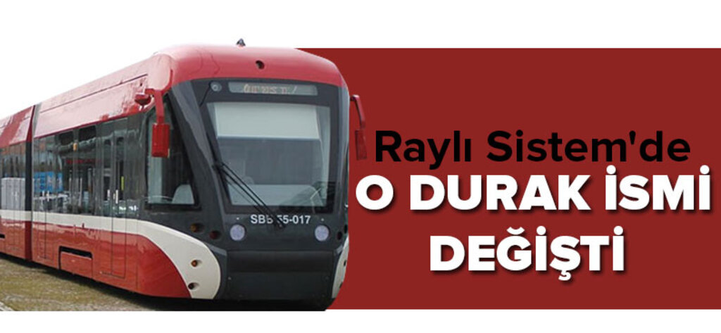 Opera durağının ismi Büyük Cami olarak değişti