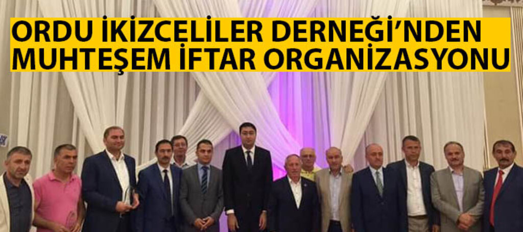 Ordu İkizceliler Samsun'da iftarda buluştu