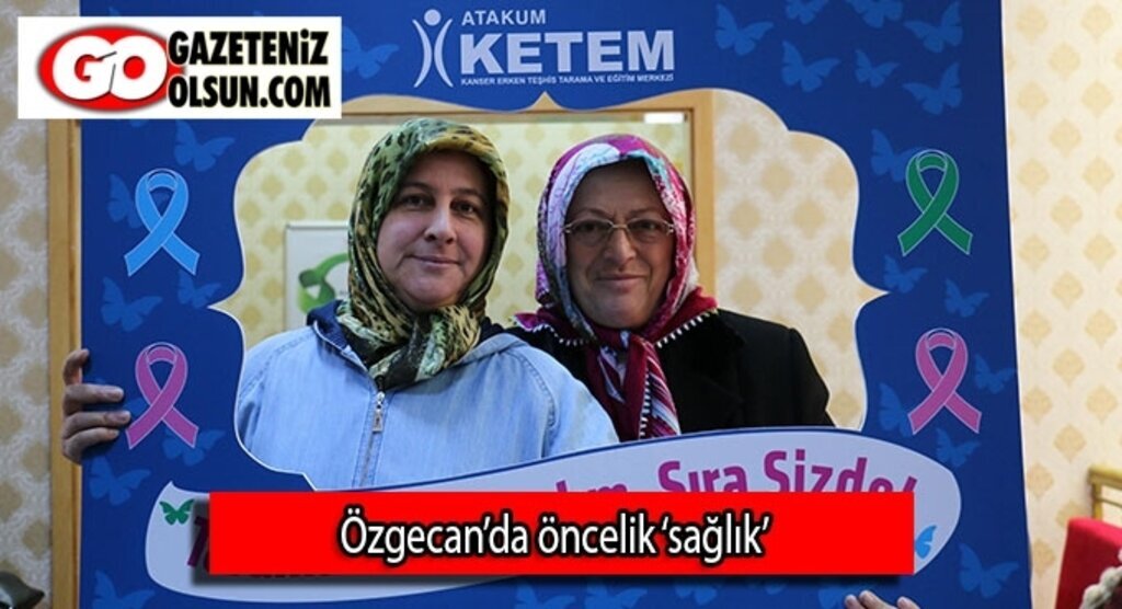 Özgecan’da öncelik ‘sağlık’