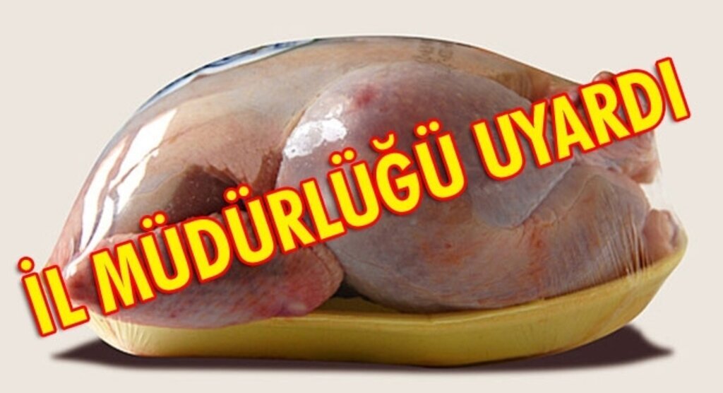 Perakendecilere ambalajsız tavuk satışı uyarısı
