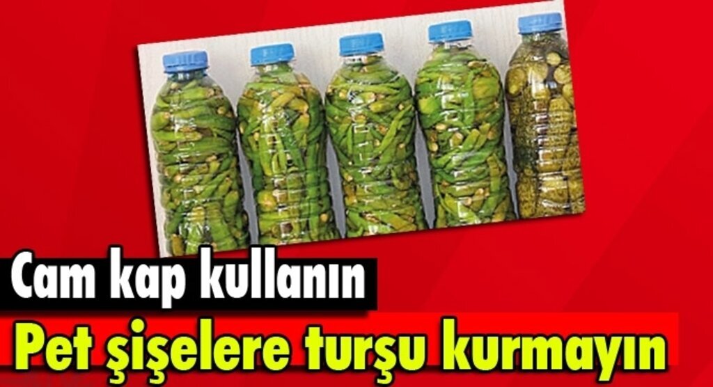 Pet şişelere kurulmuş turşuları kullanmadan atın