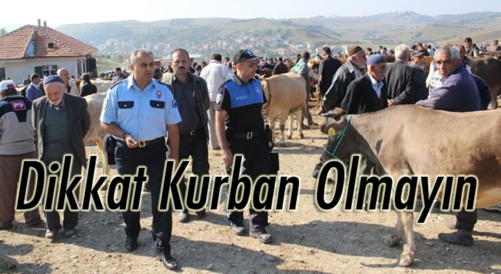 Polisten kurban alıcı ve satıcılarına uyarı